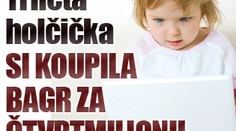 Tříletá holčička si koupila bagr za čtvrt milionu