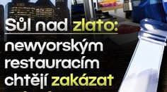Sůl nad zlato: newyorským restauracím chtějí zakázat solení