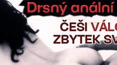 Drsný anální sex: Češi válcují zbytek světa