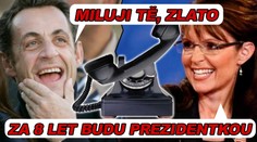 Miluju tě, flirtoval Sarkozy s Palinovou. TELEFONÁT