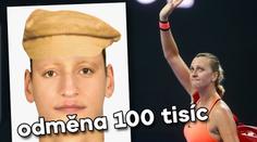 ODMĚNA 100 tisíc korun za hlavu lupiče, co pořezal Petru Kvitovou!