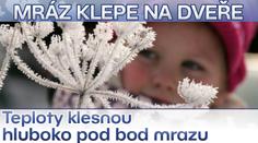 MRAZIVÁ PŘEDPOVĚĎ: V listopadu u sousedů -30 °C, u nás -14!