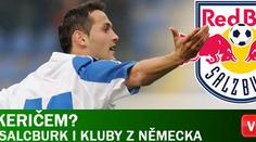 O Keriče stojí Salcburk