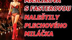 Mašlíková s Fasterovou naleštily plechového miláčka