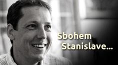 KNIHA KONDOLENCÍ: Napište Standovi, co byste mu vzkázali