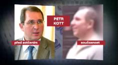 Kott, Rath a Pancová. Takhle se změnili ve vězení