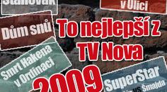 Best of NOVA 09: SuperStar, Smrt Hakena z Ordinace...