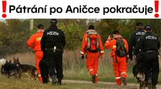 PÁTRÁNÍ PO ANIČCE: Policie vyhlásila informační embargo!