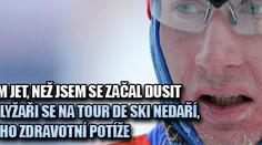 Bauer: Mohl jsem jet, než jsem se začal dusit