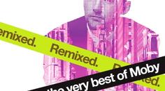 Moby ulítává na remixech vlastních skladeb