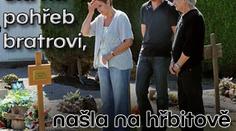Šla na pohřeb bratrovi, našla na hřbitově mrtvého syna