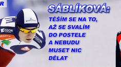 Sáblíková: Těším se na to, až se svalím do postele a nebudu muset nic dělat