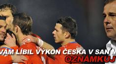 Jak se vám líbil výkon Česka v San Marinu? OZNÁMKUJTE HO