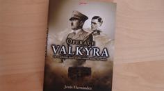 Operace Valkýra: Spiknutí, které mělo odstranit Hitlera