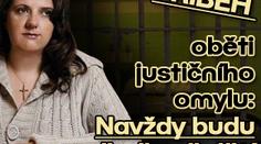 PŘÍBĚH oběti justičního omylu: Navždy budu vražedkyně dětí