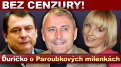 ĎURIČKO ŽALUJE! Paroubek měl v posteli kromě Petry i Ivetu...