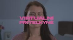 Premiéra Virtuální přítelkyně v Praze. Dokument se dotýká aktuálních témat