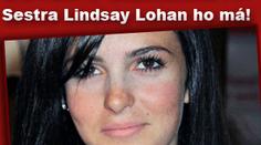 BOTOX V SEDMNÁCTI? Sestra Lindsay Lohan ho má!