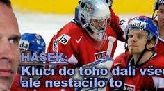 Hašek: Kluci do toho dali všechno, ale nestačilo to