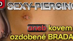 FOTKY: SEXY PIERCING aneb kovem ozdobené BRADAVKY