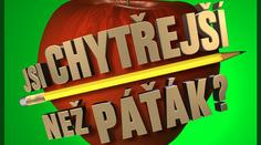 „Páťáci“ mě bavili