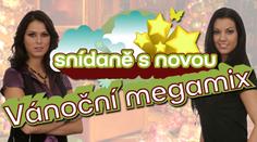 STÁHNĚTE si VÁNOČNÍ MEGAMIX Snídaně s Novou