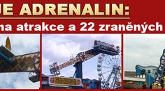Porucha atrakce zranila 22 lidí
