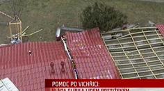 Stát přistoupil ke konkrétní pomoci lidem postiženým vichřicí