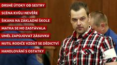 Soud s Petrem Kramným den druhý: Útok sestry, šikana, nevěra