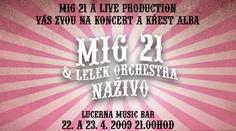 SOUTĚŽ o lístky na křest CD MIG 21 má svého vítěze