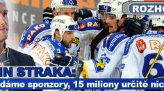 Martin Straka: Stále hledáme sponzory, 15 miliony určitě nic nekončí