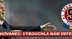 Jozef Chovanec: Vybouchla nám defenzíva!