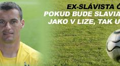 Ex-slávista Černý: Pokud bude Slavia hrát jako v lize, tak uspěje
