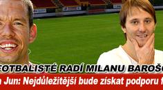 Horváth: Baroš bude muset dávat góly, aby si získal fanoušky