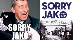 Národ se baví zuřícím Babišem! Udělal z něj pana "Sorry Jako"
