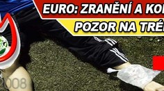EURO: Zranění a kolapsy