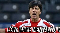 Löw: Máme mentalitu vítězů