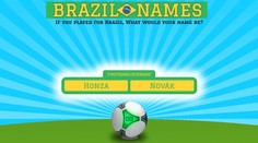 Každý musí mít brazilskou přezdívku! Jak byste se jmenovali?