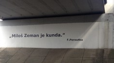 Útok na Zemana: Vulgární nápis v Brně podepsal autor jako Peroutka