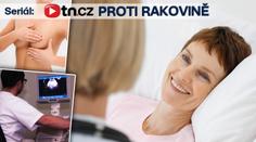 Seriál o RAKOVINĚ: Těmto věcem se vyhněte, pokud nechcete mít nádor