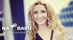 Na baru s Olgou Lounovou: O soukromí a chvíli, kdy jí šlo o život