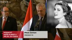 Miloval jsem vaši matku, překvapil Zeman monackého knížete