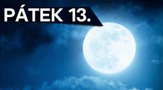 Strach z pátku 13. a navíc je zítra úplněk! Tato kombinace tu bude zase až v roce 2049