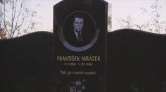 Policie zná vraha Františka Mrázka. Chybí ale důkazy pro soud