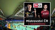 PŘÍMÝ PŘENOS: Mistrovství ČR v badmintonu, finálový den