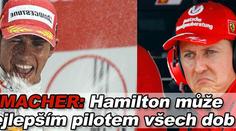 Schumacher: Hamilton může být nejlepším pilotem všech dob