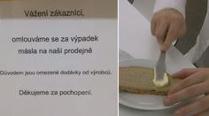 Máslo nemáme, hlásil zákazníkům supermarket. Jinde stojí 60 korun