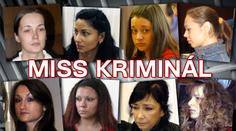 MISS KRIMINÁL: Tohle jsou nejpůvabnější české vězeňkyně! Která učarovala vám?