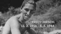 VÍKEND: Dramatický život Fredyho Hirsche