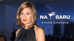 Emma Smetana hostem Na baru: Kdo ví, jestli se někdy vdám